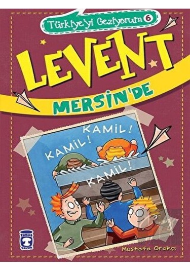 Levent Mersin'de / Türkiye'yi Geziyorum 6 Timaş Çocuk  -  Timaş Çocuk