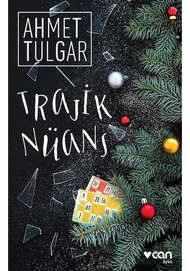 Trajik Nüans - Ahmet Tulgar - Can Yayınları