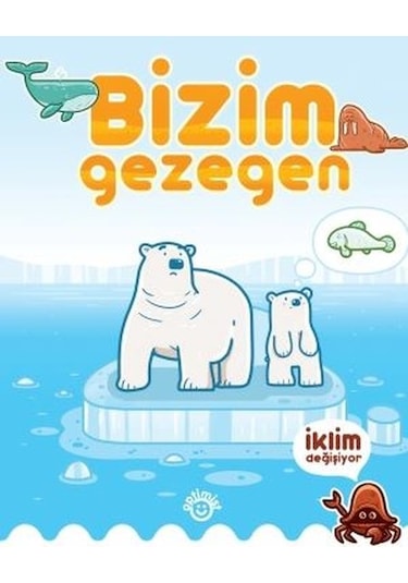 Bizim Gezegen - İklim Değişiyor - Ayşe Bilge Dicleli - Optimist