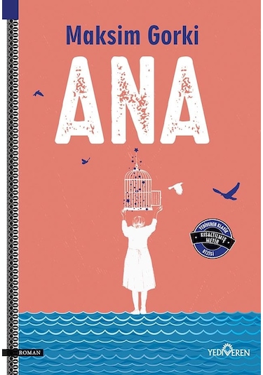 Ana / Maksim Gorki / Yediveren