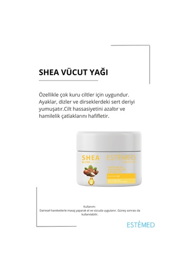 Estemed Shea Vücut Yağı & Shea Body Butter 250ml