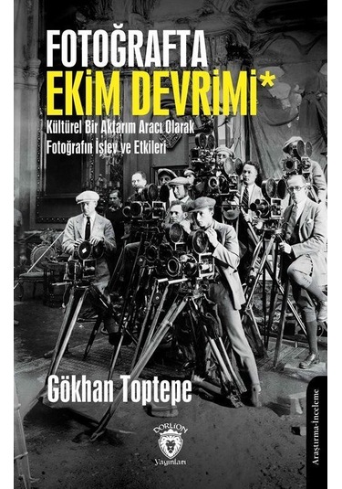 Fotoğrafta Ekim Devrimi / Gökhan Toptepe