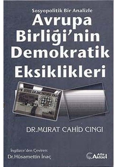 Sosyopolitik Bir Analizle Avrupa Birliği'nin Demokratik Eksikl...