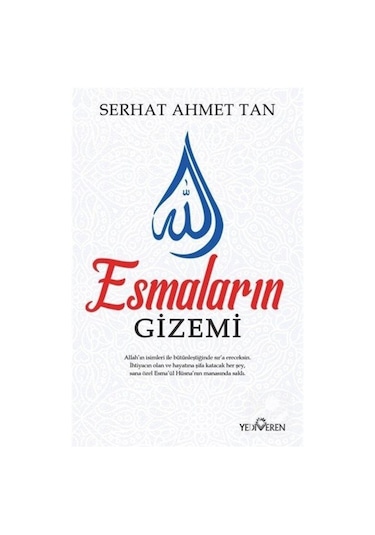 Esmaların Gizemi - Serhat Ahmet Tan - Yediveren Yayınları