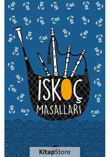 İskoç Masalları - Özel Ayracıyla - Elizabeth W. Grierson - Maya Kitap