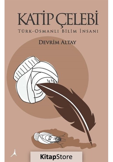 Katip Çelebi / Devrim Altay