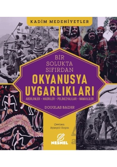 Okyanusya Uygarlıkları Nesnel Yayınları Ciltli