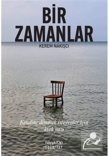 Bir Zamanlar / Kerem Nakışcı