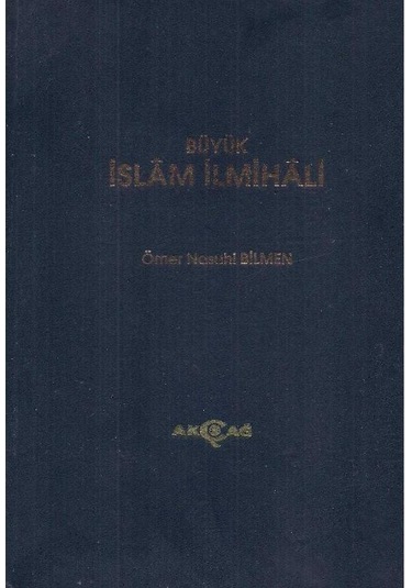 Büyük İslâm İlmihali - Ömer Nasuhi Bilmen