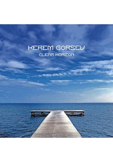 Kerem Görsev - Clear Horizon Plak