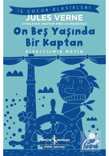 Mercankitap On Beş Yaşında Bir Kaptan (Kısaltılmış Metin) / Jules Verne