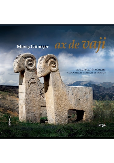 Maviş Güneşer - Ax De Vaji  Dersim Politik Ağıtla Rı Cd+kitap