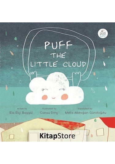 Puff the Little Cloud - Ela Elçi Başgül - Pötikare Yayınları
