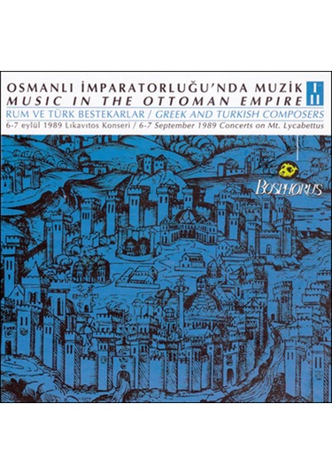 Osmanlı İmparatorluğunda Müzik - Rum Ve Türk Beste Karlar (Cd)