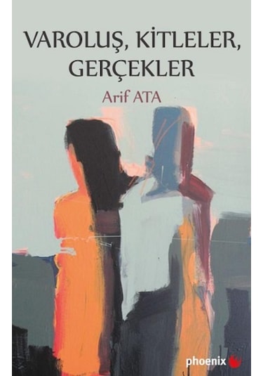 Varoluş, Kitleler, Gerçekler 9786057789204