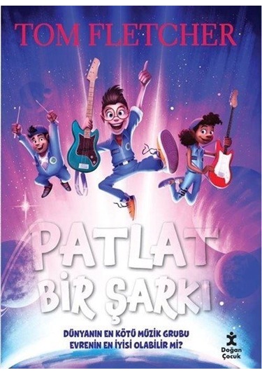 Patlat Bir Şarkı / Tom Fletcher