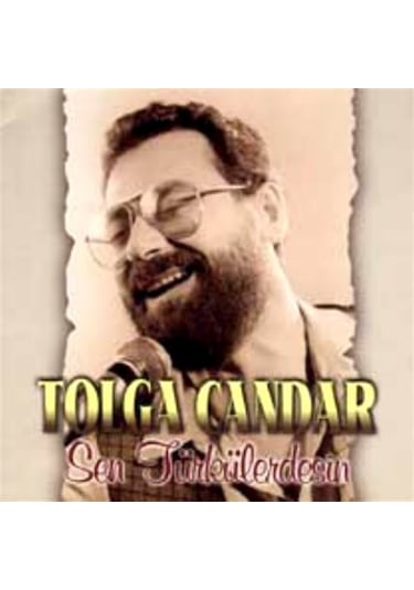 Tolga Çandar - Sen Türkülerde (Cd)