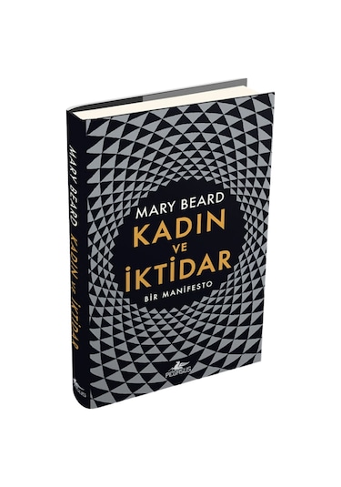 Kadın ve İktidar: Bir Manifesto (Ciltli) - Mary Beard
