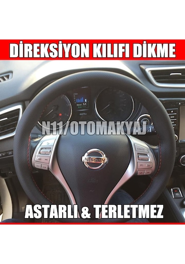 Nissan Qashqai Oto Direksiyon Kılıfı Dikme