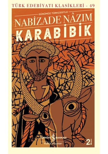 Kitabevimden Karabibik Günümüz Türkçesiyle - Türk Edebiyatı Klasikleri