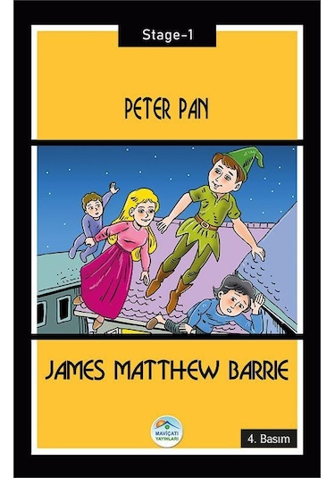 Peter Pan Stage 1 - James Matthew Barrie - Mavi Çatı Yayınları