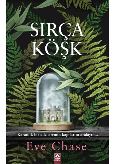 Sırça Köşk / Eve Chase