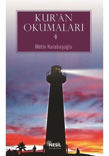 Kur`An Okumaları - 4-Metin Karabaşoğlu Nesil Yayınları