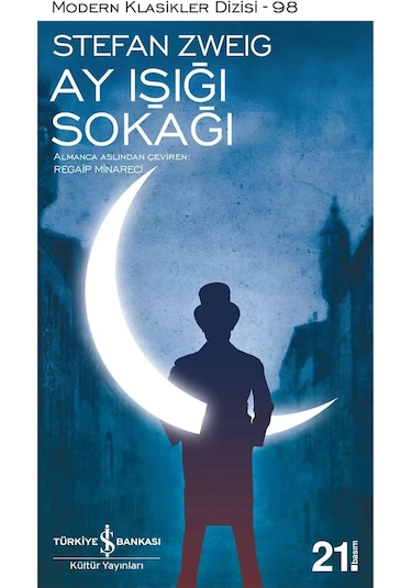 Ay Işığı Sokağı - Stefan Zweig -  İş Bankası Kültür Yayınları