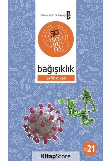 50 Soruda Bağışıklık - Şefik Şanal Alkan - Bilim ve Gelecek
