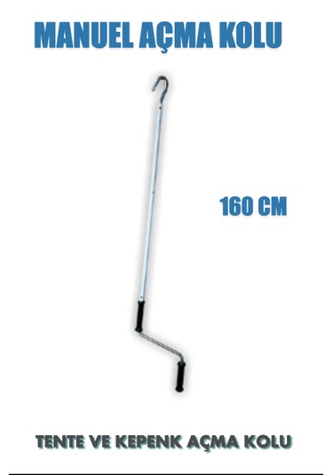 Tente Açma Kolu-kepenk Açma Kolu