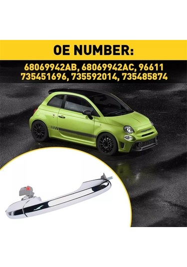 Besthome1 Araba Dış Kapı Kolu 735451696, 735592014,68069942ab Fiat 500 2012-2019 Ön Yolcu Tarafı