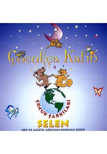 Çocukça Kalın - Selen Cd