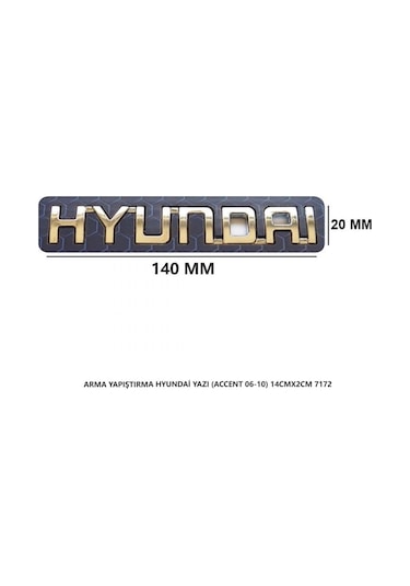 Hyundai Arma Accent 06-10 Bagaj Yazısı Yapıştırma 14cmx2cm 7172