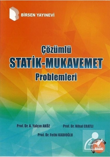 Çözümlü Statik-Mukavemet Problemleri / Fethi Kadıoğlu