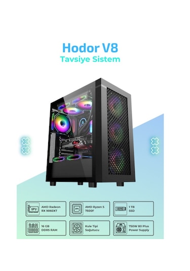 Hodor V8 R5-7500F 16 GB 1TB SSD 16 GB RX9060XT FreeDos Masaüstü Bilgisayar