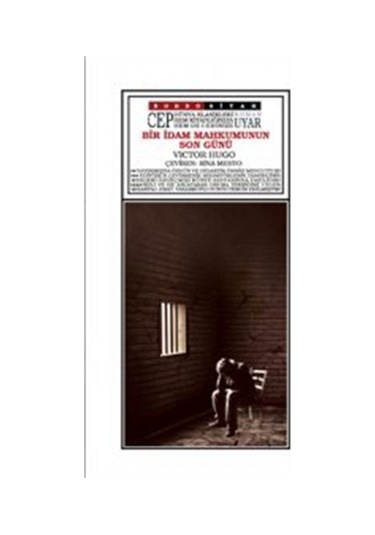Bir İdam Mahkûmunun Son Günü / Victor Hugo
