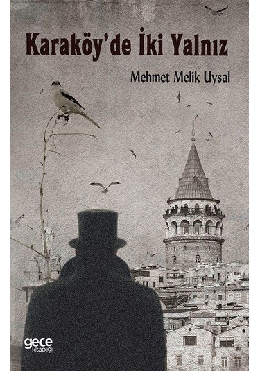 Karaköy'de İki Yalnız / Mehmet Melik Uysal