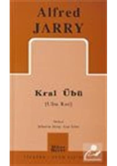 Kral Übü / Alfred Jarry