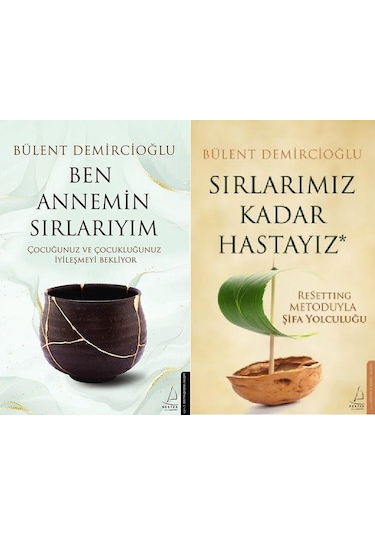 Ben Annemin Sırlarıyım + Sırlarımız Kadar Hastayız / Bülent Demircioğlu 2 Kitap Set