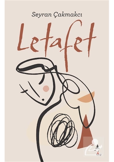 Letafet / Seyran Çakmakçı