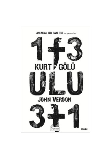 Kurt Gölü John Verdon Aklından Bir Sayı Tut Yazarın 9786059702249