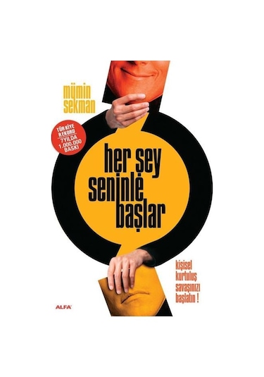 Alfa Yayınları Her Şey Seninle Başlar Mümin Sekman
