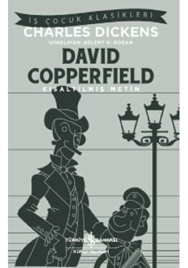 David Copperfield - Charles Dickens - İş Bankası Kültür Yayınları