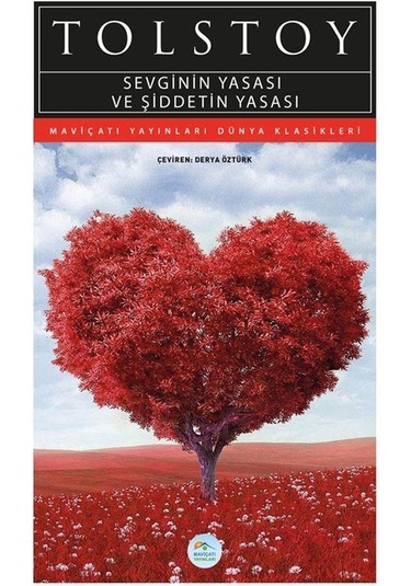 Sevginin Yasası Ve Şiddetin Yasası - Tolstoy - Maviçatı (dünya Kl
