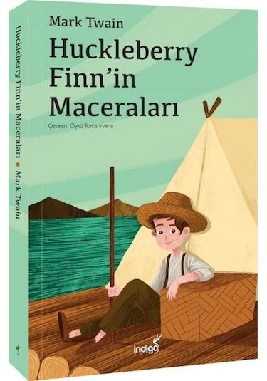 Huckleberry Finn'in Maceraları - Mart Twain - İndigo Çocuk