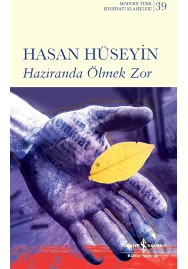Haziranda Ölmek  Zor