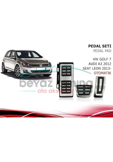 Volkswagen Golf 7-A3-Leon Pedal Seti Manuel-Otomatik Ayak Dayamal