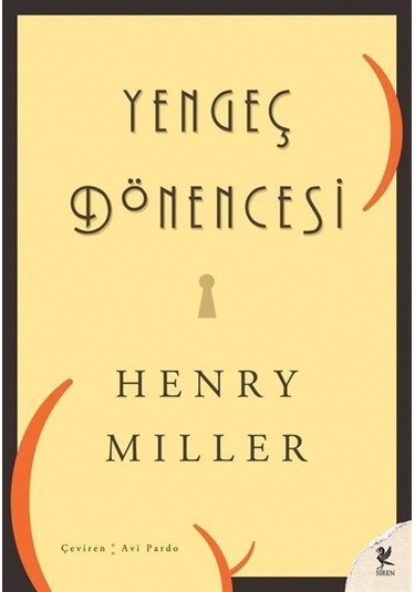 Yengeç Dönencesi - Henry Miller - Siren Yayınları