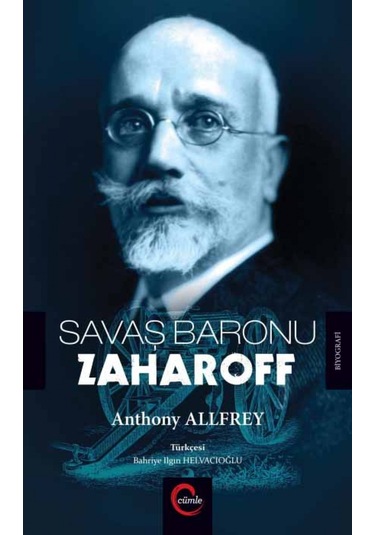 Savaş Baronu Zaharoff - Anthony Allfrey - Cümle