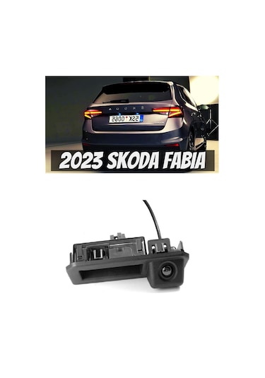 Skoda Fabia 2022-Kamerası Geri Görüş Bagaj Açmalı Kolu Plakalık